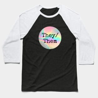 They and Them Pronoun Baseball T-Shirt